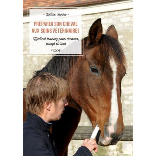 Libro Preparazione del cavallo alle cure veterinarie Ekkia VIGO